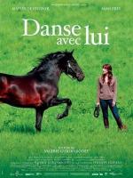 Танцуй с ним / Danse avec lui (2007)