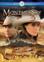 Дочь великого грешника / Montana Sky (2007)