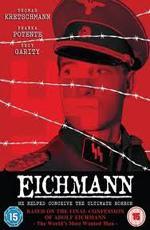 Эйхман / Eichmann (2007)