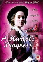 Карьера продажной женщины / A Harlot's Progress (2006)