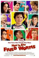Как есть жареных червяков / How to Eat Fried Worms (2006)