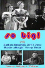 Такой большой! / So Big! (1932)