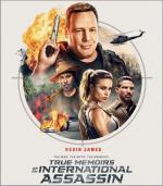 Реальные воспоминания международного убийцы / True Memoirs of an International Assassin (2016)