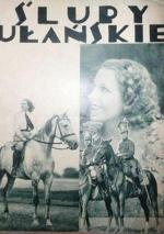 Обеты уланские / Śluby ułańskie (1934)