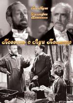Повесть о Луи Пастере / The Story of Louis Pasteur (1936)