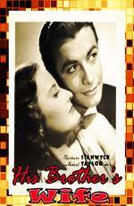 Жена его брата / His Brother's Wife (1936)