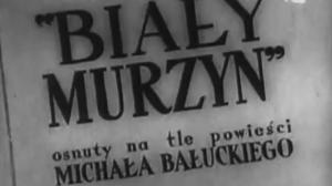 Кадры из фильма Белый негр / Bialy Murzyn (1939)