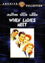 Когда встречаются леди / When Ladies Meet (1941)