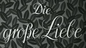 Кадры из фильма Великая любовь / Die große Liebe (1942)