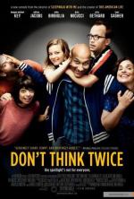 Не думай дважды / Don't Think Twice (2016)