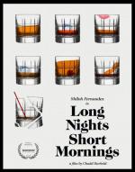 Длинная ночь, короткое утро / Long Nights Short Mornings (2016)