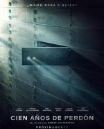 Сто лет прощения / Cien años de perdón (2016)