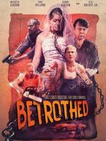 Обрученные / Betrothed (2016)