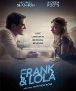 Фрэнк и Лола / Frank & Lola (2016)