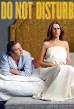 Просьба не беспокоить / Do not disturb (2016)