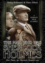 Человек, который был Шерлоком Холмсом / Der Mann, der Sherlock Holmes war (1937)