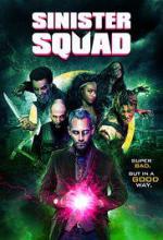 Зловещий отряд / Sinister Squad (2016)