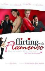 Фламенко моего сердца / Flirting with Flamenco (2006)