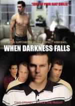 Когда сгущается мгла / When Darkness Falls (2006)