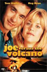 Джо против вулкана / Joe Versus the Volcano (1990)