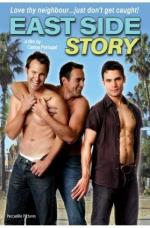 Истсайдская история / East Side Story (2006)