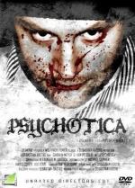 Психотика / Psychotica (2006)
