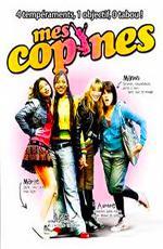 Девочки сверху: Французский поцелуй / Mes copines (2006)