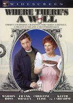 В погоне за наследством / Where There’s a Will (2006)