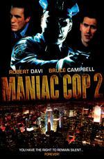 Маньяк полицейский 2 / Maniac Cop 2 (1990)