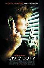 Гражданская обязанность / Civic Duty (2006)