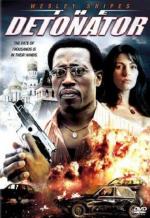 Детонатор / The Detonator (2006)