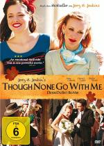 Хотя со мною никто не идёт / Though None Go with Me (2006)