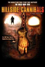 Хиллсайдские каннибалы / Hillside Cannibals (2006)