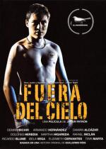 Прочь с неба / Fuera del cielo (2006)
