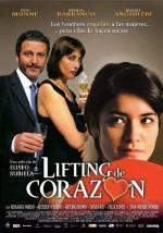 Подтяжка сердца / Lifting de corazón (2006)
