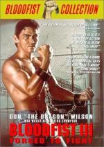 Кровавый кулак 3: Вынужденный поединок / Bloodfist III: Forced to Fight (1991)