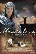 Магдалина: освобождение от позора / Magdalena: Released from Shame (2006)