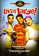 На широкую ногу / Livin' Large! (1991)