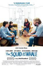 Кальмар и кит / The Squid and the Whale (2005)