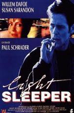 Чуткий сон / Light Sleeper (1992)