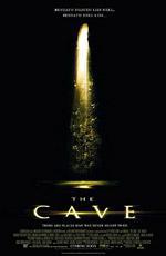 Пещера (Грот) / The Cave (2005)