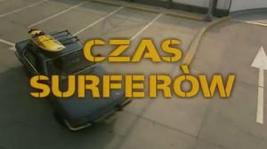 Кадры из фильма Время серферов / Czas surferow (2005)