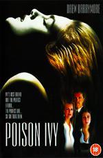 Ядовитый плющ / Poison Ivy (1992)