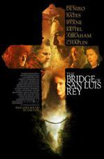 Мост короля Людовика Святого / The Bridge of San Luis Rey (2005)