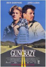 Без ума от оружия / Guncrazy (1992)