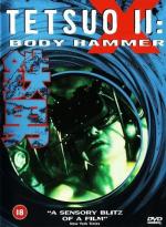Тэтсуо 2: Человек-молот (Тецуо II: Тело-Молот) / Tetsuo II: Body Hammer (1992)