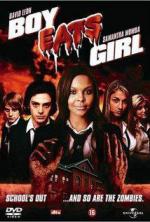 Мальчики едят девочек / Boy Eats Girl (2005)