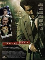 Охота на призраков / Chasing Ghosts (2005)