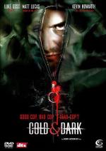 Холод и тьма / Cold and Dark (2005)
