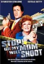 Стой! Или моя мама будет стрелять / Stop! Or My Mom Will Shoot (1993)